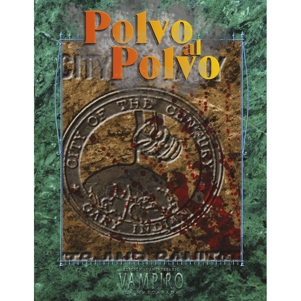 Vampiro: la mascarada- polvo al polvo